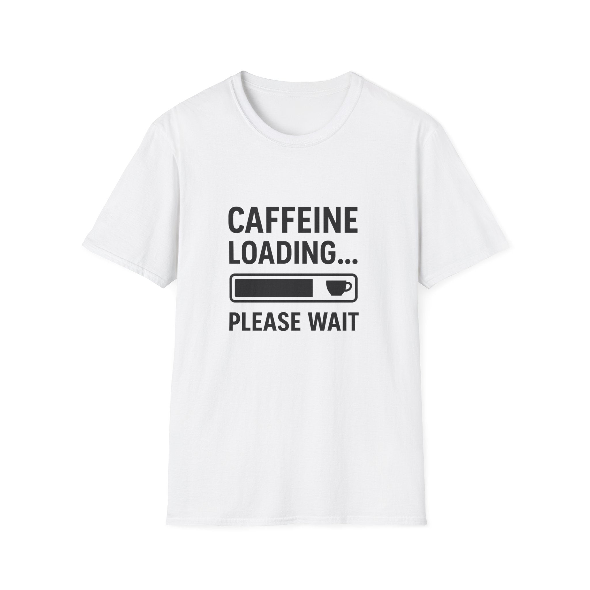 Caffeine Loading T-Shirt — Funny Coffee Lover Unisex Tee