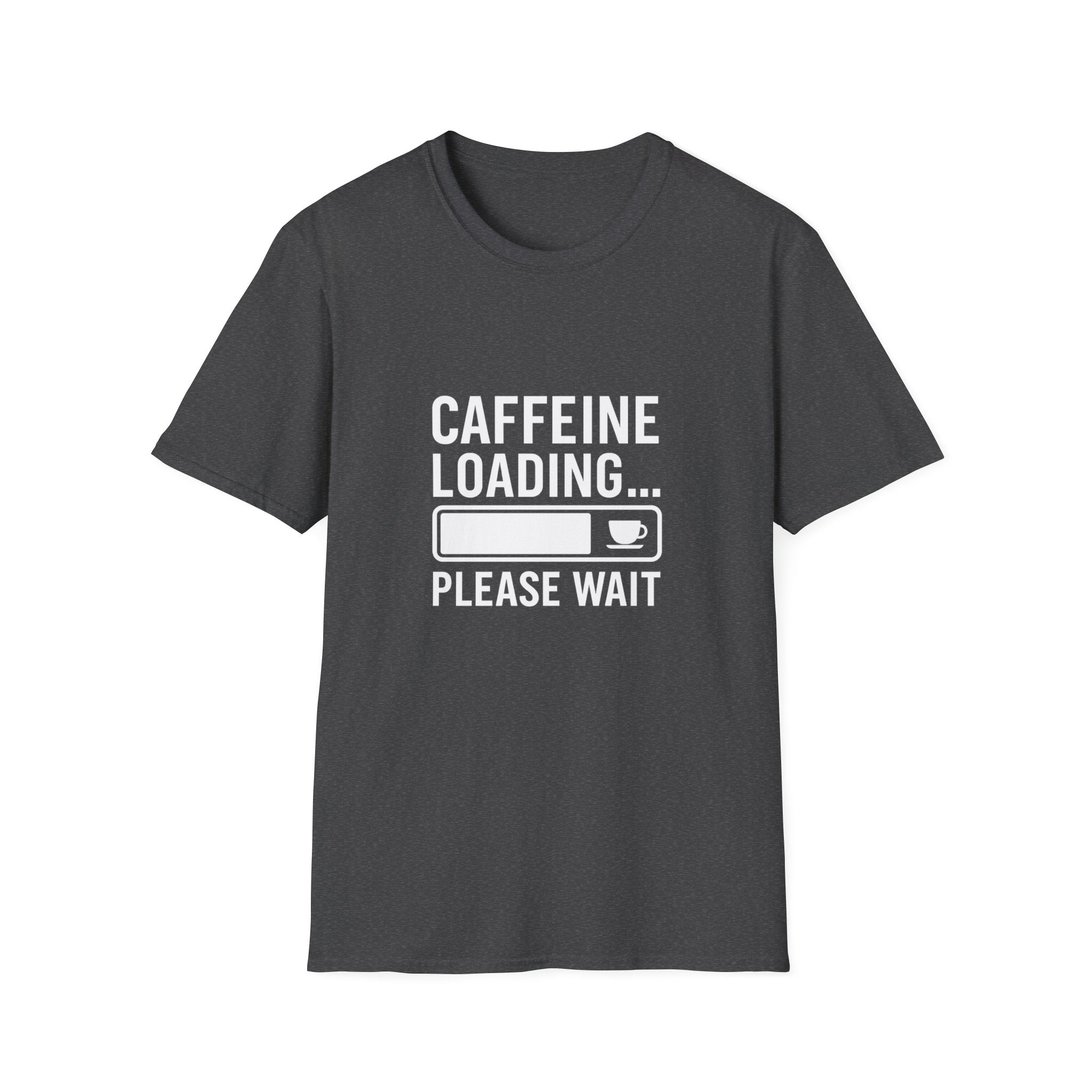 Caffeine Loading T-Shirt — Funny Coffee Lover Unisex Tee