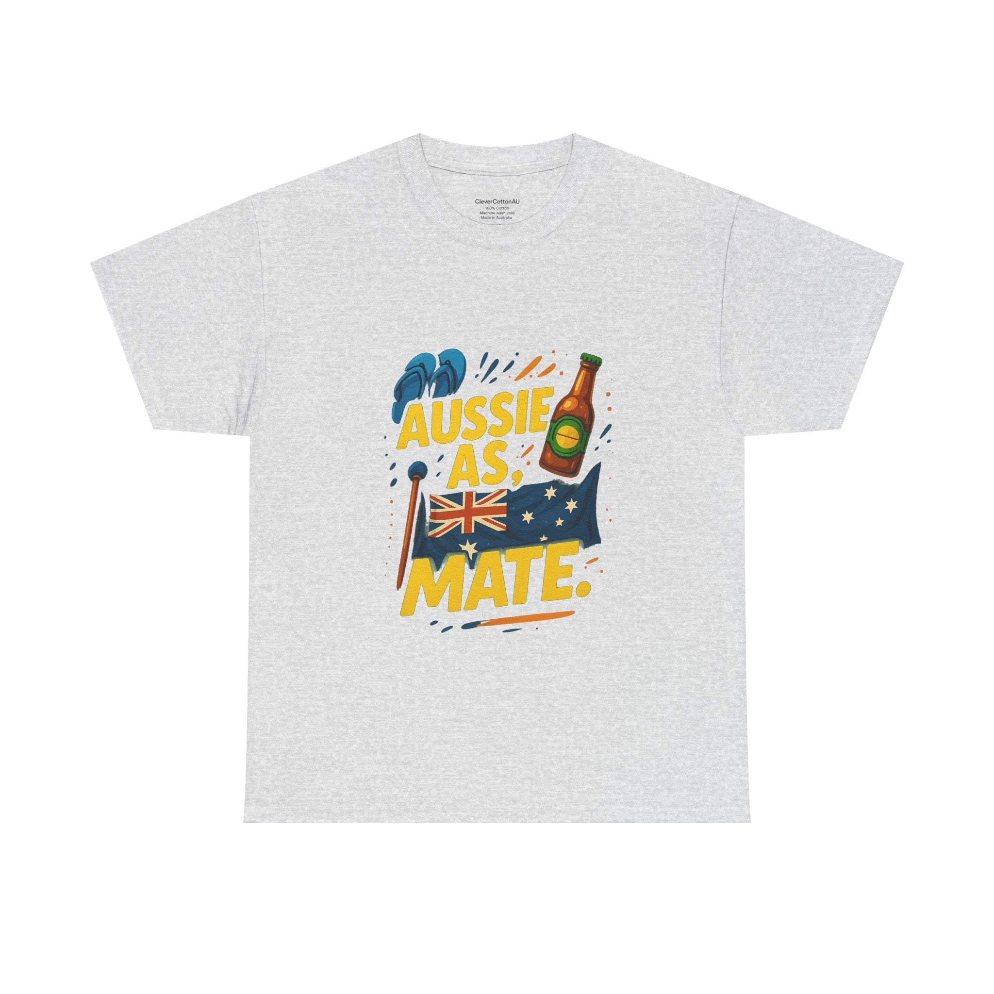 Aussie As Mate T-Shirt — Funny Australian Pride Tee