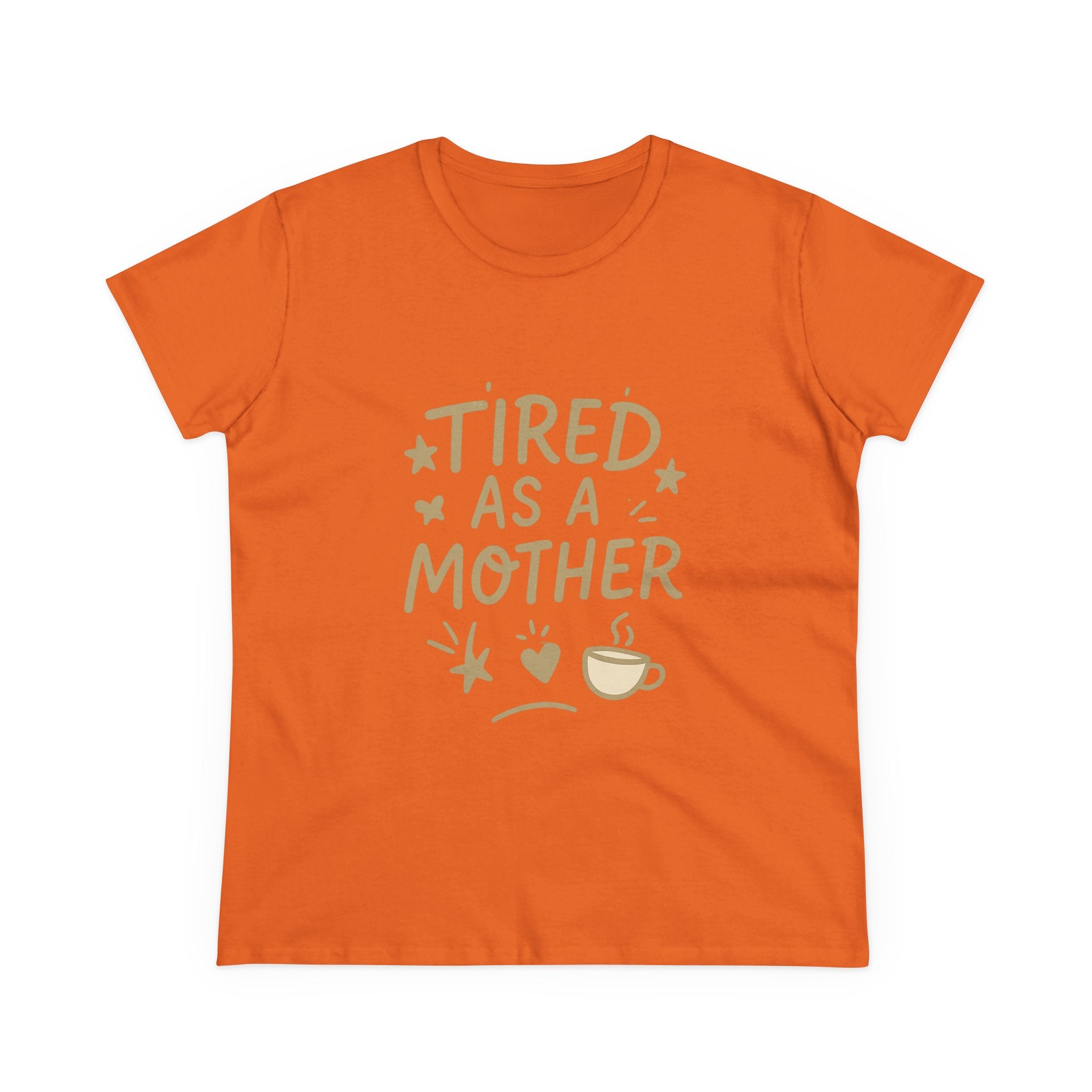 Tired As A Mother Shirt — Funny Mom Life Graphic Tee