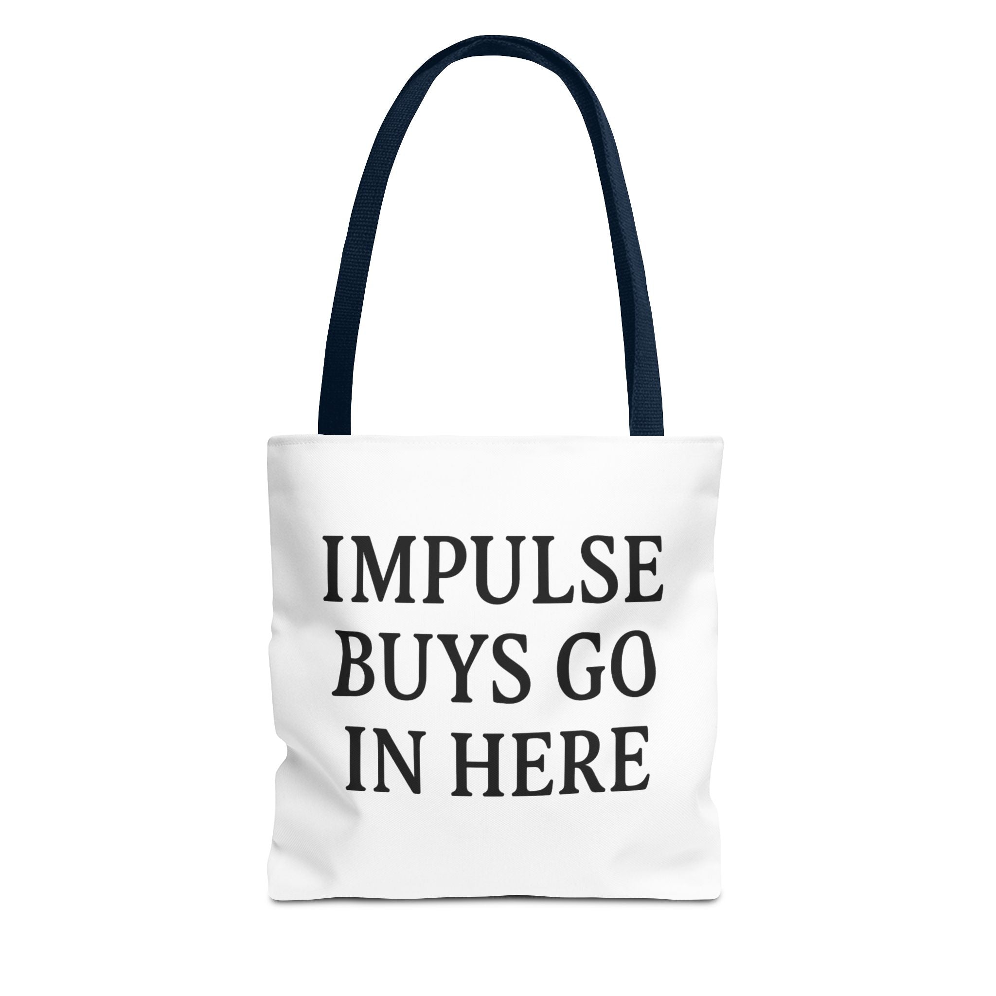 Impulse Buys Tote Bag — Funny Reusable Cotton Canvas Shopping Bag
