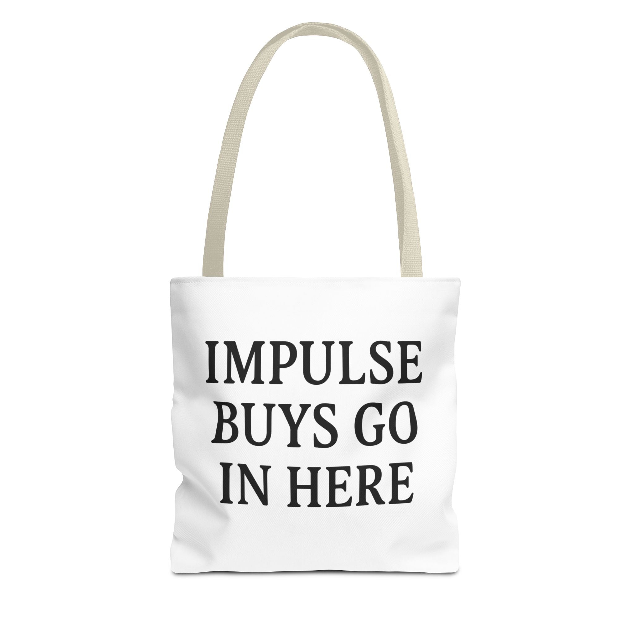 Impulse Buys Tote Bag — Funny Reusable Cotton Canvas Shopping Bag