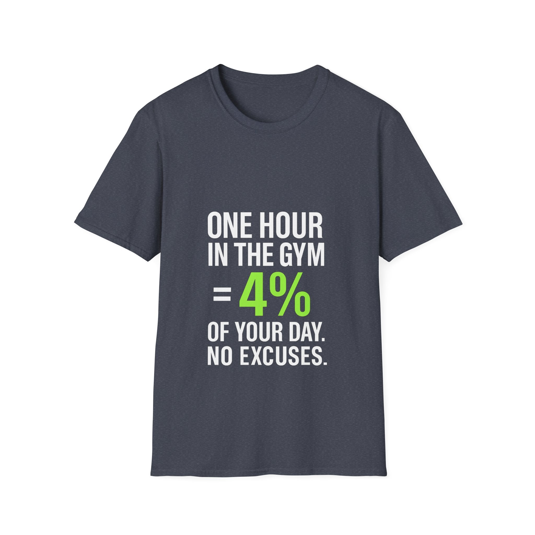 One Hour in the Gym = 4% of Your Day — Motivational Gym Tee