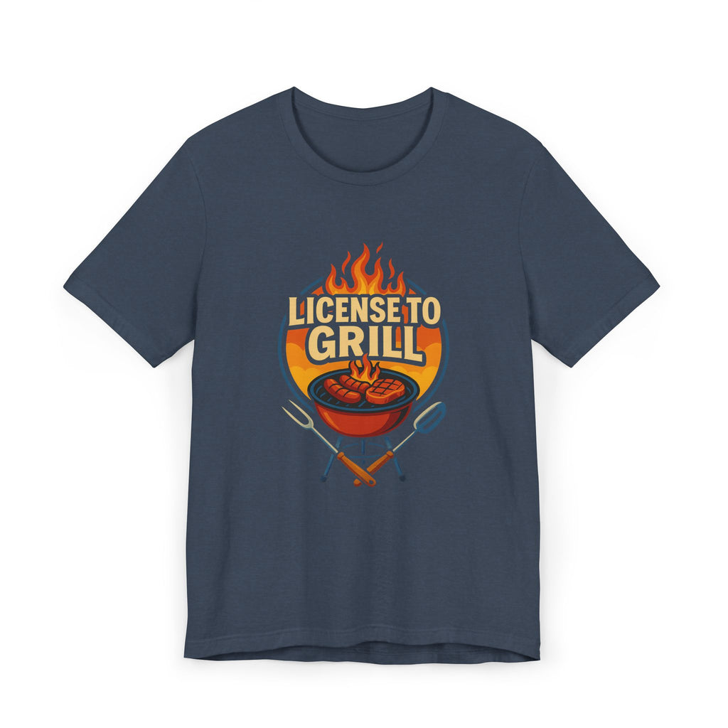 License to Grill T-Shirt — Funny BBQ Dad Gift