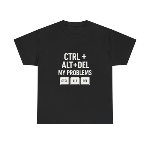 CTRL + ALT + DEL T-Shirt — Funny Tech Shirt for Gamers & Geeks