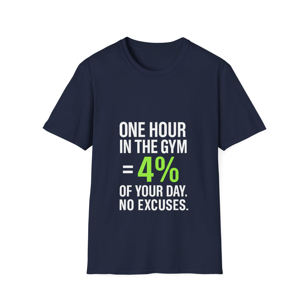 One Hour in the Gym = 4% of Your Day — Motivational Gym Tee
