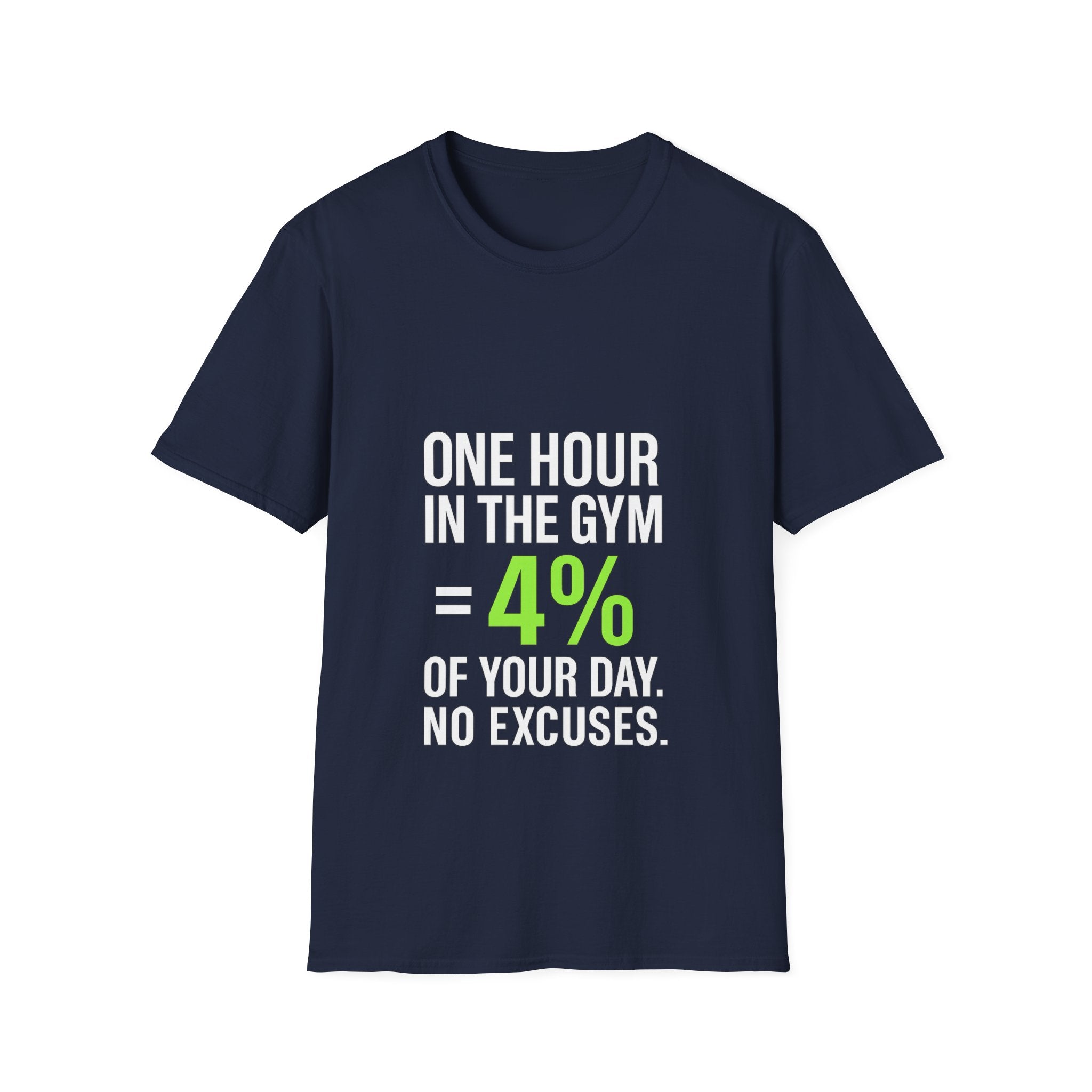 One Hour in the Gym = 4% of Your Day — Motivational Gym Tee