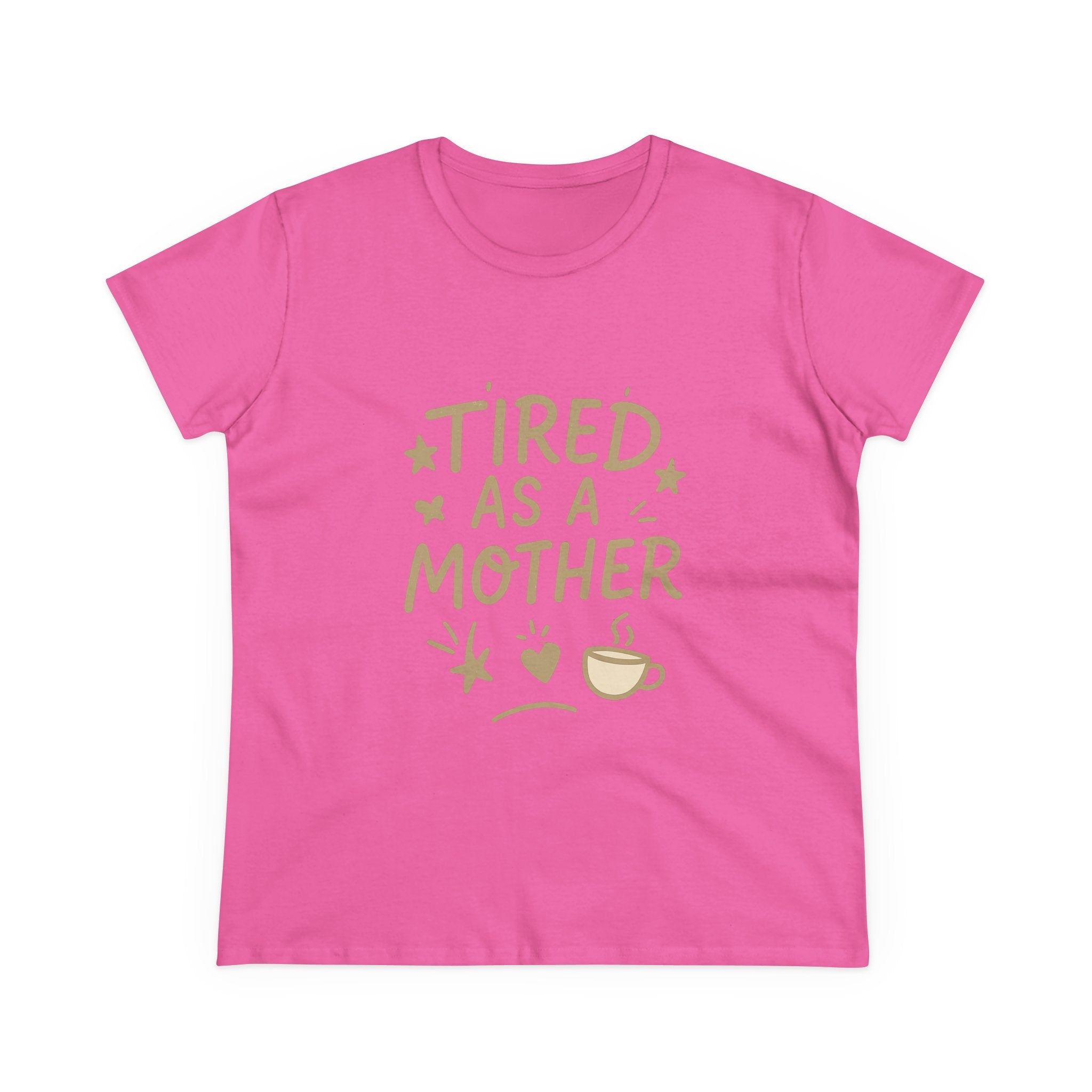 Tired As A Mother Shirt — Funny Mom Life Graphic Tee