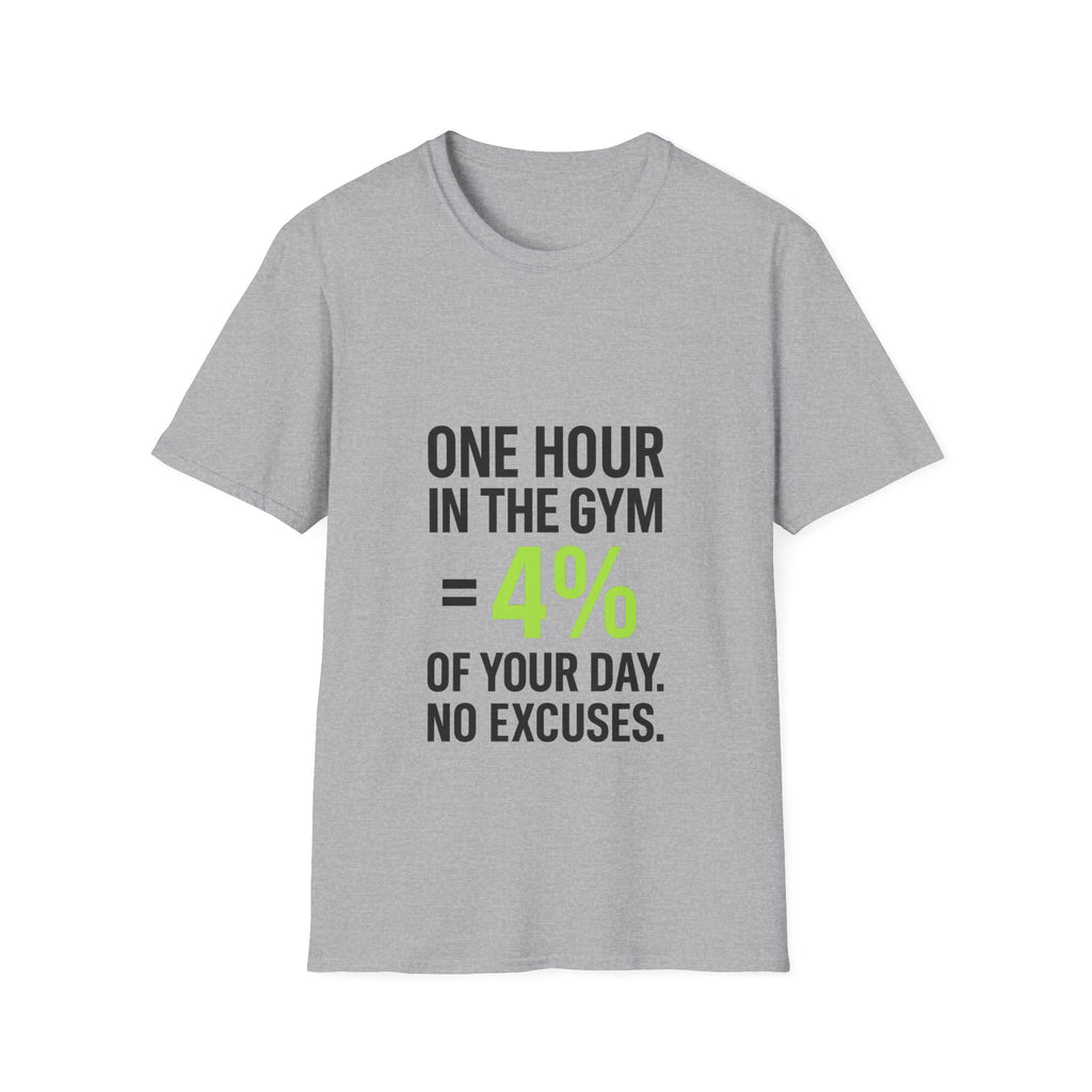 One Hour in the Gym = 4% of Your Day — Motivational Gym Tee