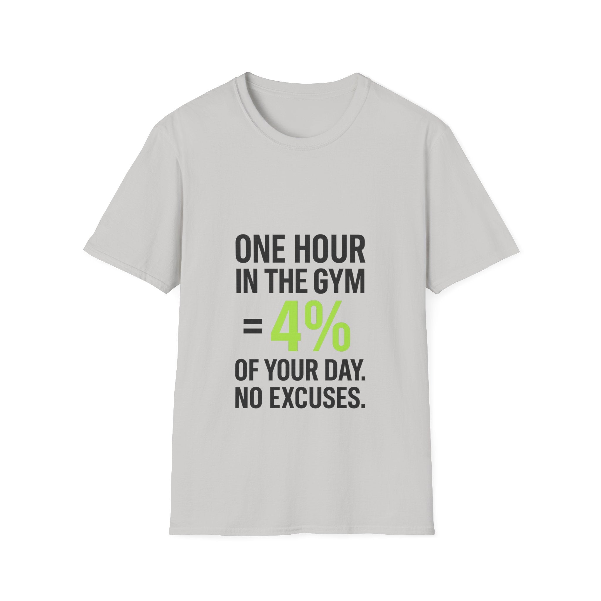 One Hour in the Gym = 4% of Your Day — Motivational Gym Tee