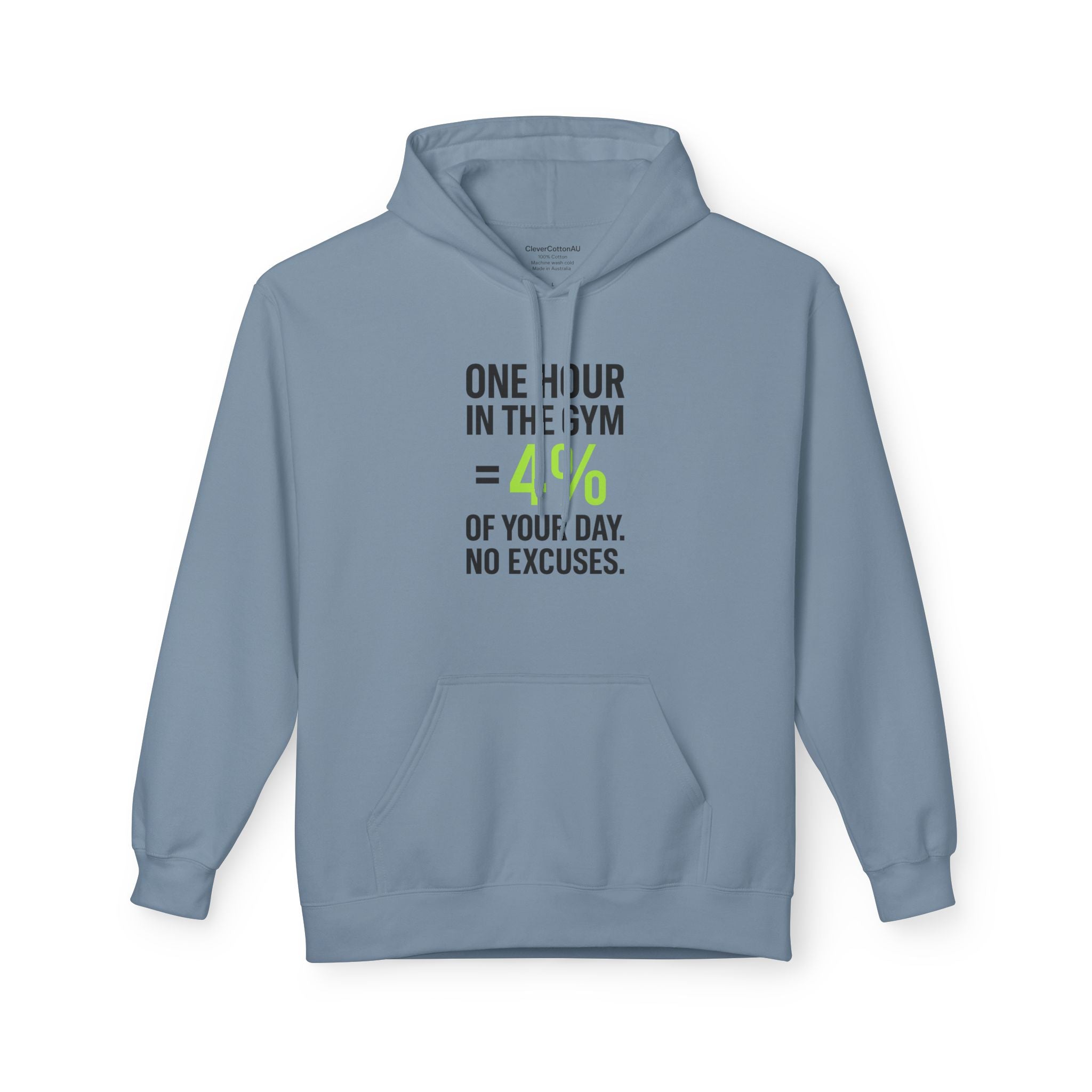 Gym Motivation Hoodie — One Hour in the Gym = 4% of Your Day