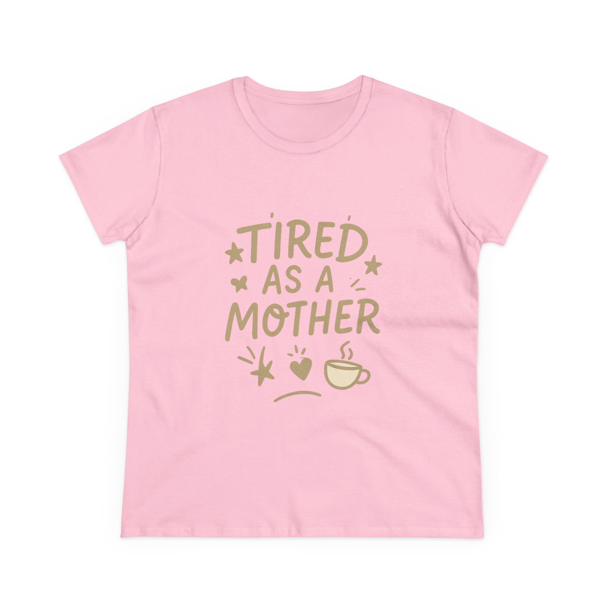 Tired As A Mother Shirt — Funny Mom Life Graphic Tee