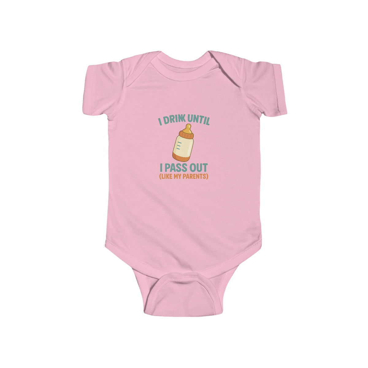 Funny Baby Bodysuit — "Drink Until I Pass Out" Newborn Outfit