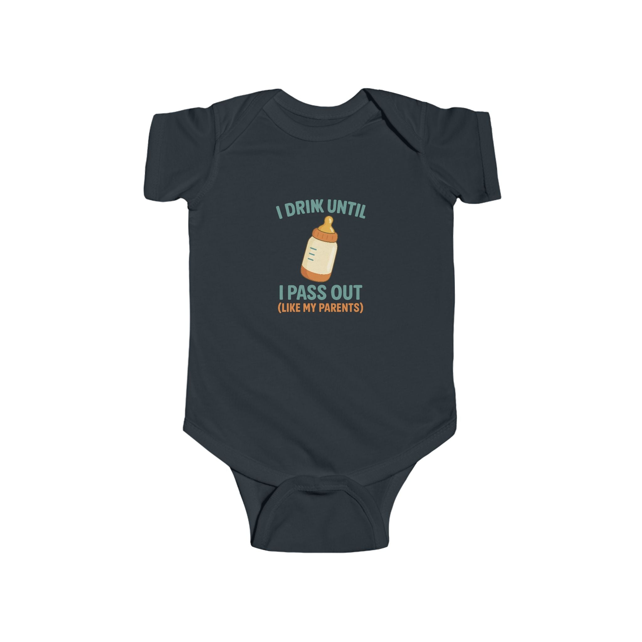 Funny Baby Bodysuit — "Drink Until I Pass Out" Newborn Outfit