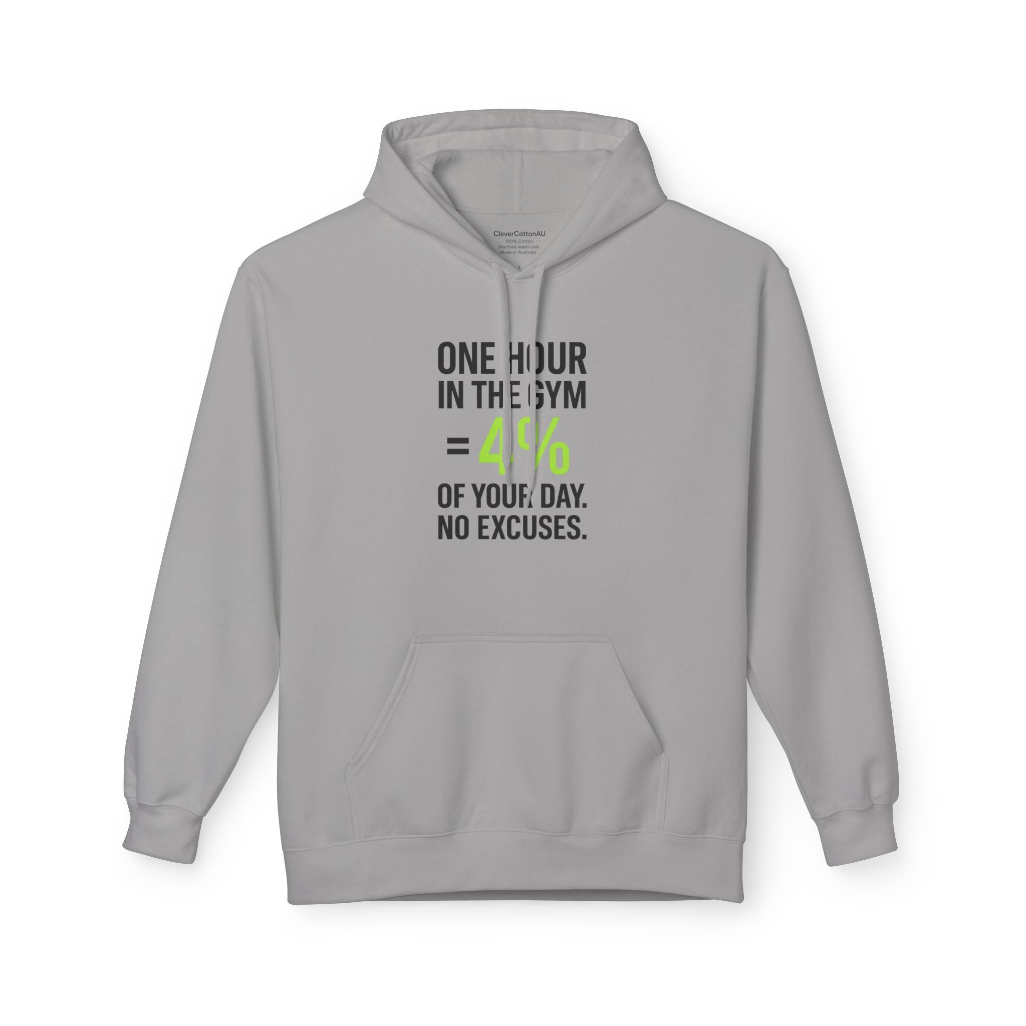 Gym Motivation Hoodie — One Hour in the Gym = 4% of Your Day