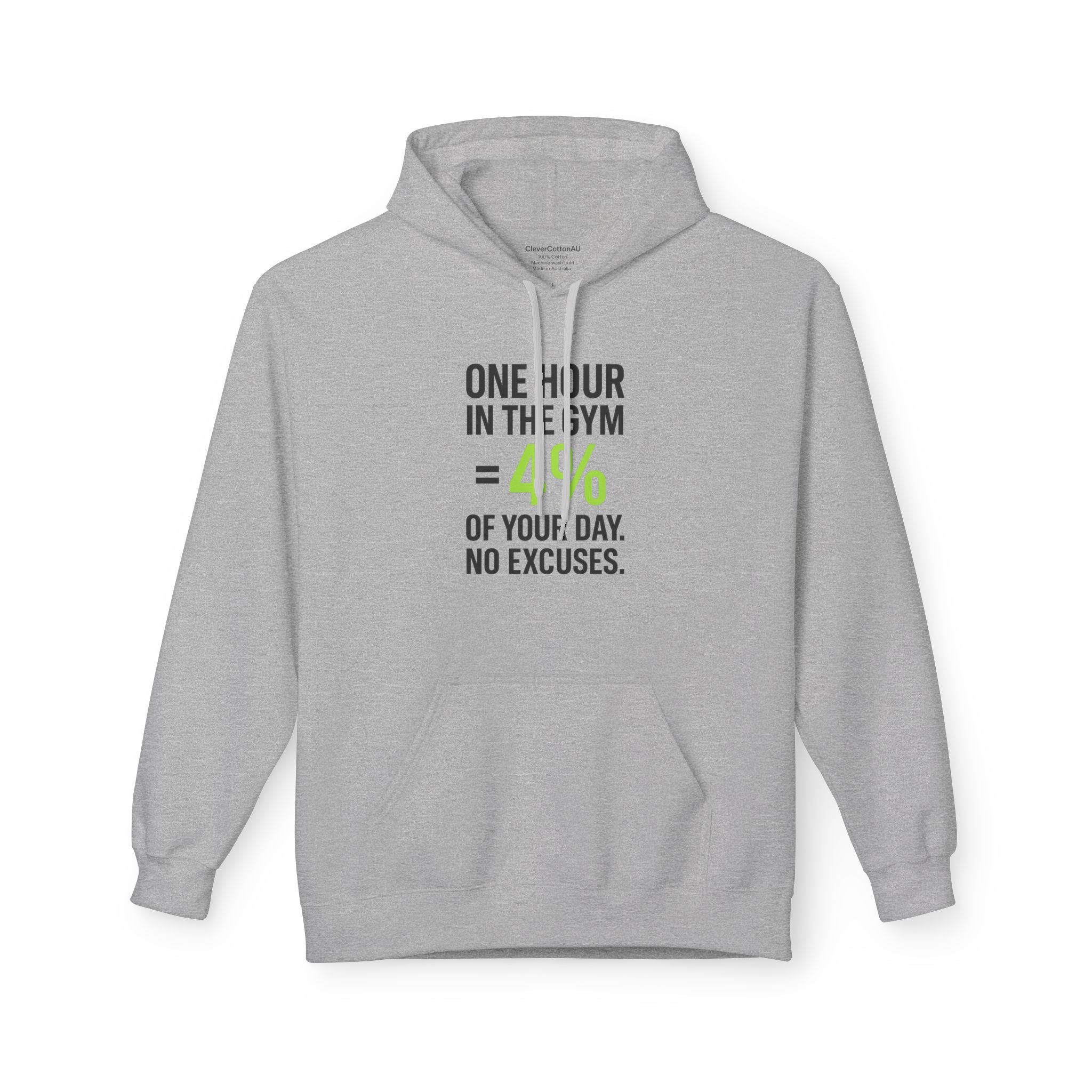 Gym Motivation Hoodie — One Hour in the Gym = 4% of Your Day